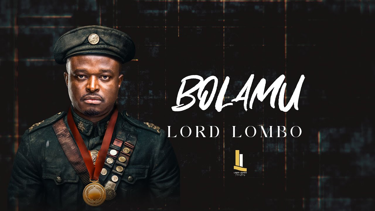 Lord lombo Bolamu lyrics