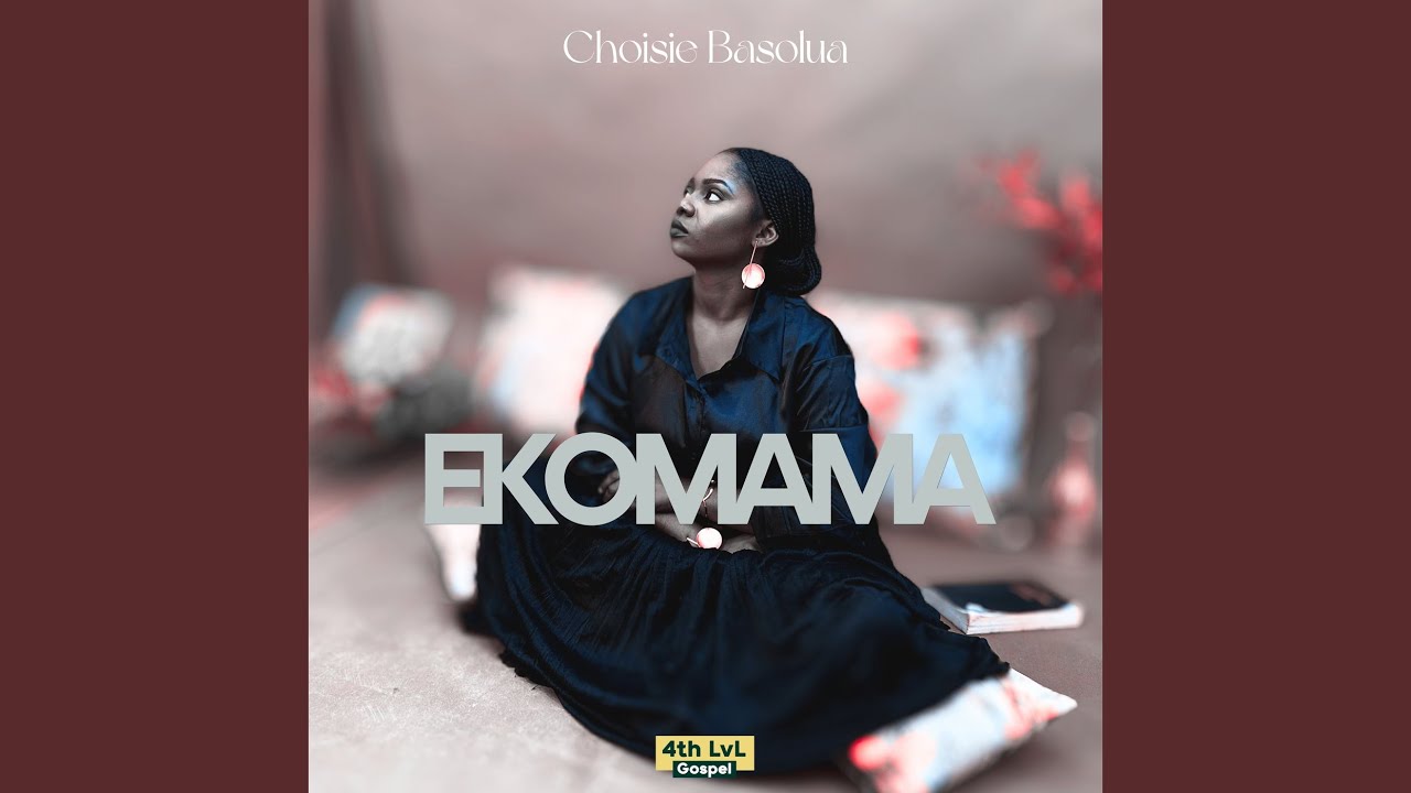 Choisie Basolua Ekomama lyrics