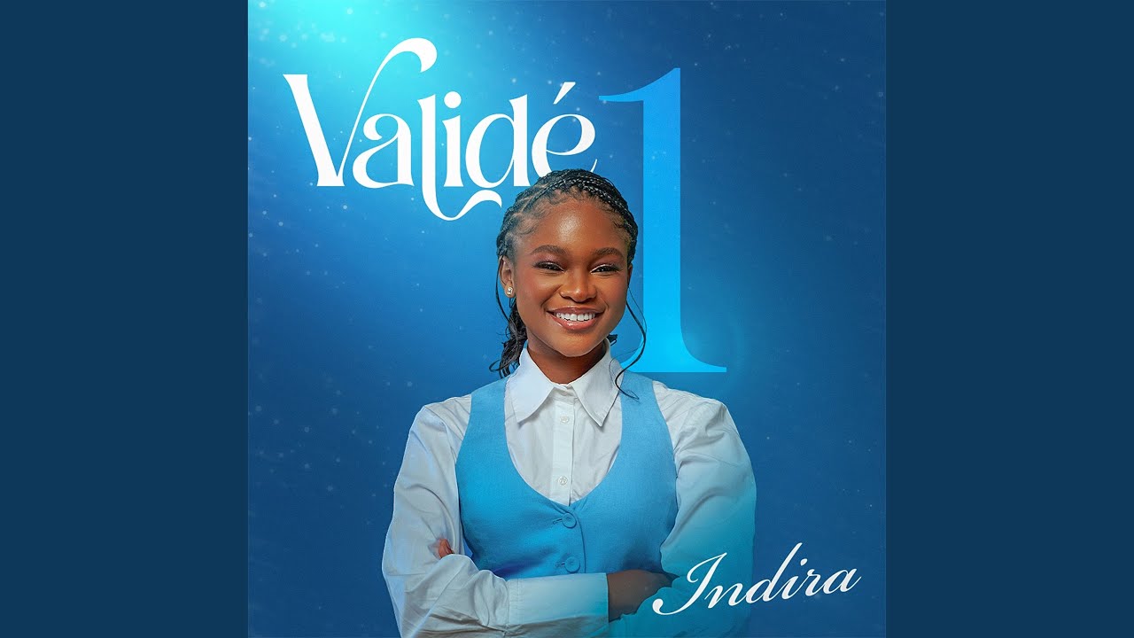 Indira Validé 1 lyrics
