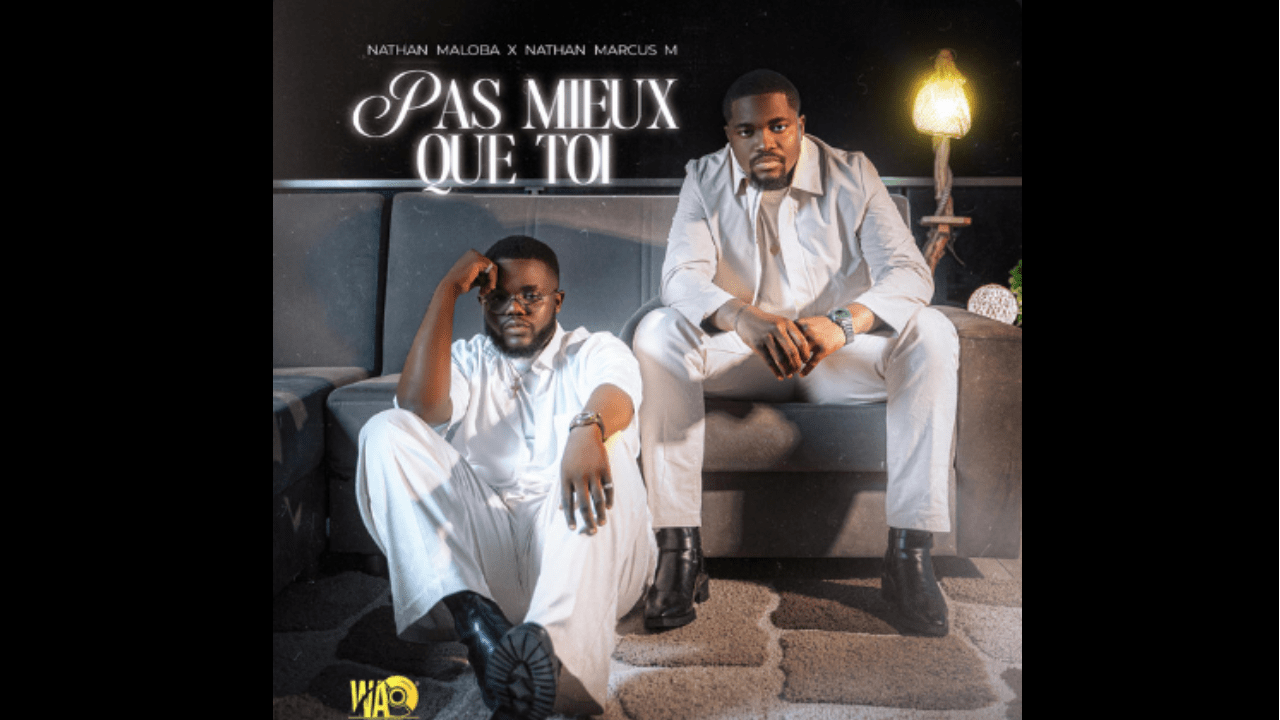 Nathan maloba & Nathan marcus M Pas mieux que toi lyrics