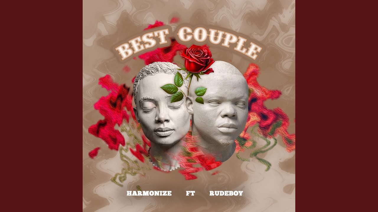 Harmonize & Rudeboy Best Couple lyrics