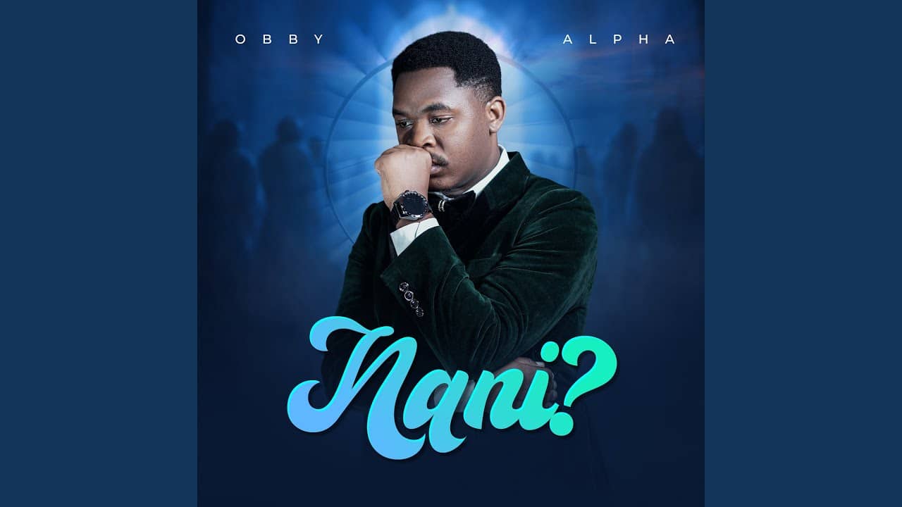 Obby Alpha Nani lyrics